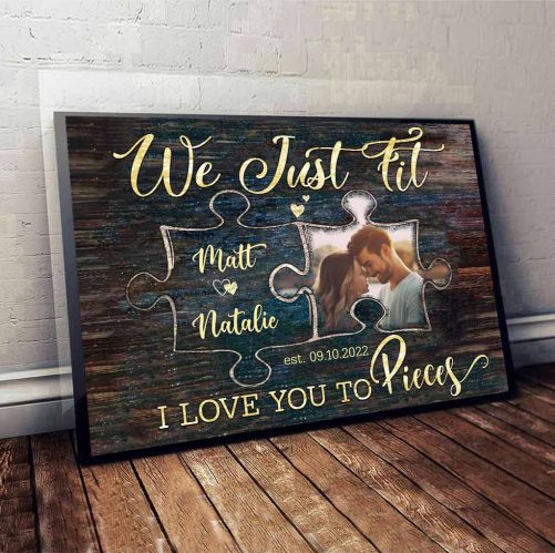 Custom Photo Couple Canvas We Just Fit I Love You To Pieces (1)