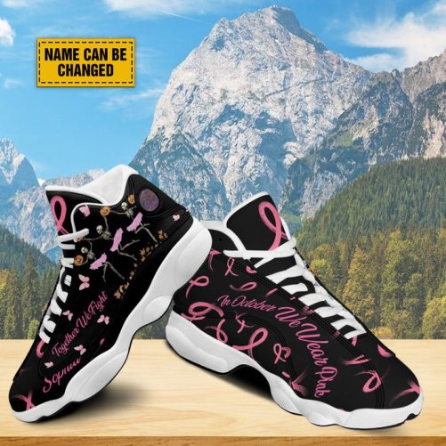 Customized Together We Fighter Shoes, Dancing Skeleton Breast Cancer Basketball Shoes, Halloween In October We Wear Pink Ribbon Shoes