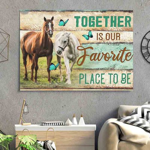 Horse Couple Canvas Together Is Our Favorite Place To Be (2)