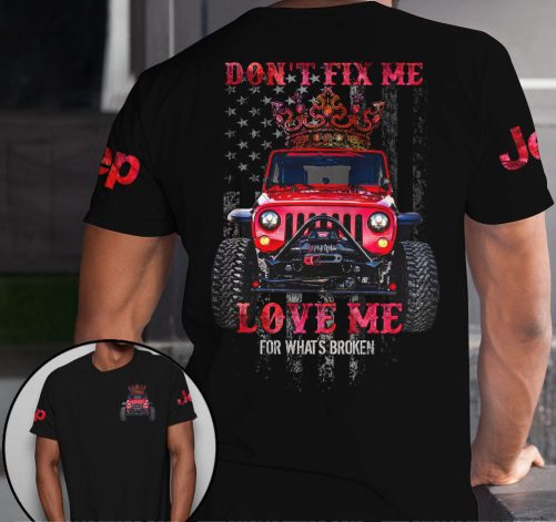 Jeep Couple All Over T shirts Don't Fix Me Love Me 1