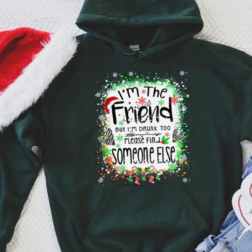 Matching Friend Hoodie If Found Drunk Please Return To Friend   Christmas Gift For Best Friend 2