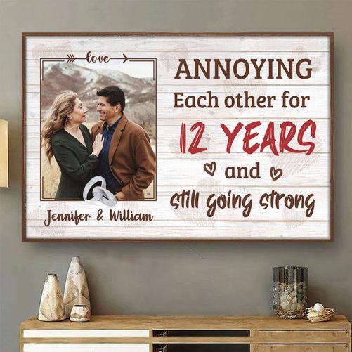 Personalized Anniversary Annoying Each Other For Years And Still Going Strong (2)