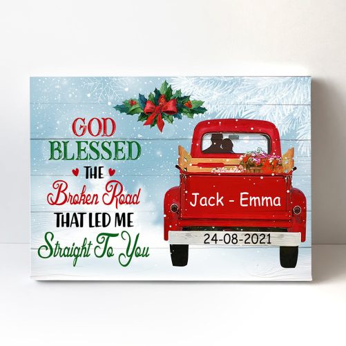 Personalized Couple Canvas For Christmas God Blessed The Broken Road 3