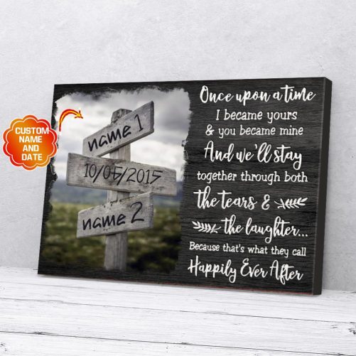 Personalized Couple Canvas I Became Yours You Became Mine Hapily Ever After 1