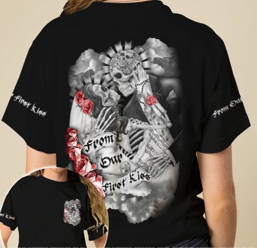 Skull Couple All Over T Shirts From Our First Kiss Till Our Last Breath