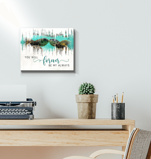 Turtle Couple Canvas You Will Forever Be My Always 2