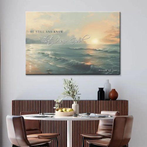 Be Still and Know, Seascape, Psalm Wall Art Canvas Print 1