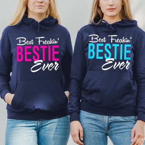 Matching Best Friend Hoodie Best Freakin Bestie Ever   Gift For Best Friend