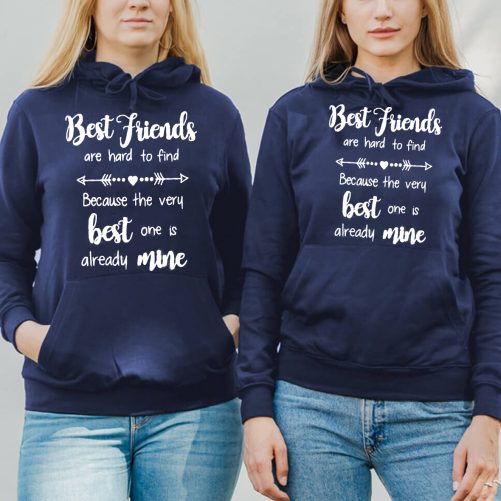 Matching Best Friend Hoodie Best Friend Are Hard To Find Because   Gift For Best Friend  2