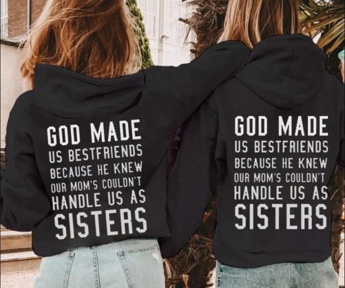 Matching Best Friend Hoodie God Ma Us Best Friends Because   Gift For Best Friend