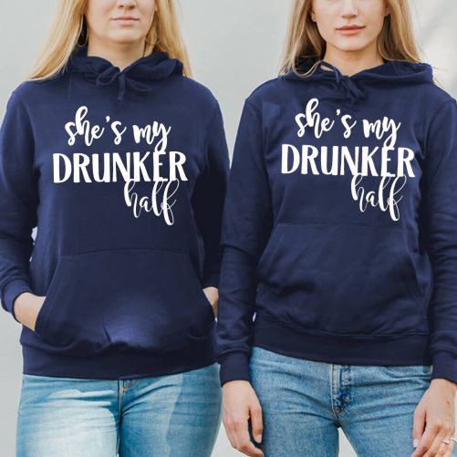 Matching Best Friend Hoodie She's My Drunker Half   Gift For Best Friend  4