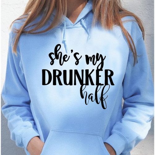 Matching Best Friend Hoodie She's My Drunker Half   Gift For Best Friend