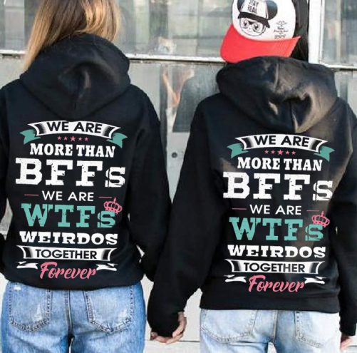 Matching Best Friend Hoodie We Are More Than BFFs We Are Weirdo   Gift For Best Friend  3