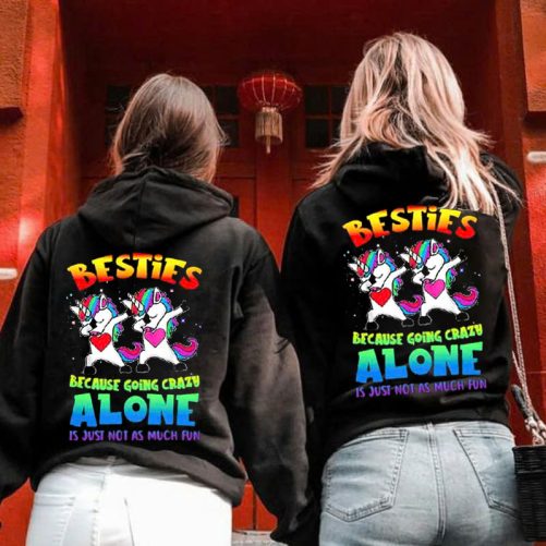 Matching Besties Hoodie Besties Because Going Crazy Unicorn Design   Gift For Bestie  2