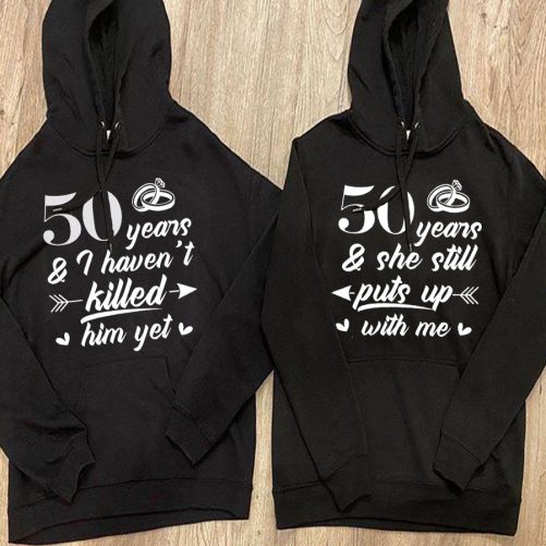 Personalized Matching Anniversary Hoodie Years I Haven't Klled Him Yet And She Still Puts Up With Me   Gift For Couple  3