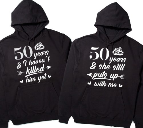 Personalized Matching Anniversary Hoodie Years I Haven't Klled Him Yet And She Still Puts Up With Me   Gift For Couple