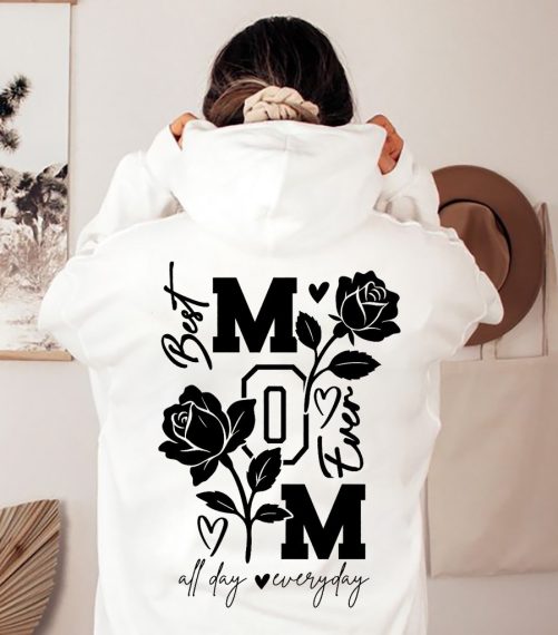 Mom Hoodie Best All Day Everyday   Gift For Mom   1