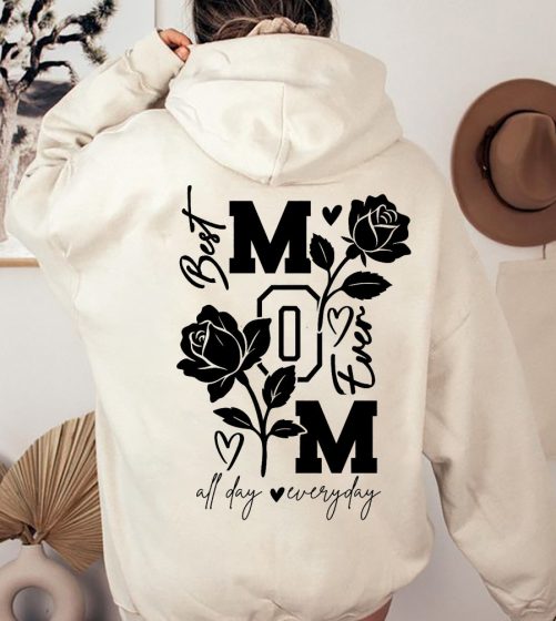 Mom Hoodie Best All Day Everyday   Gift For Mom   2