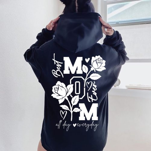 Mom Hoodie Best All Day Everyday   Gift For Mom   3