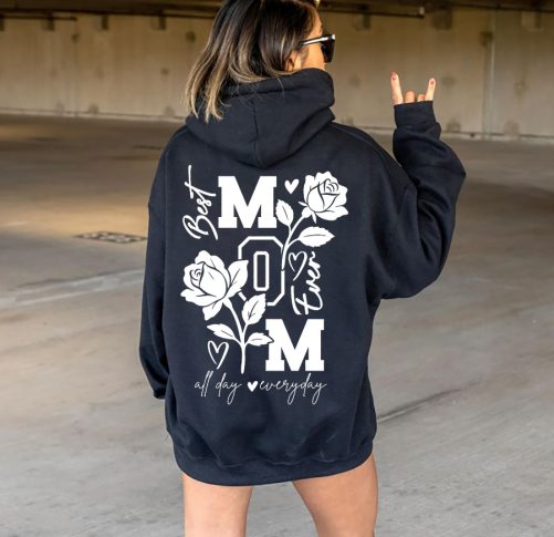 Mom Hoodie Best All Day Everyday Gift For Mom 4