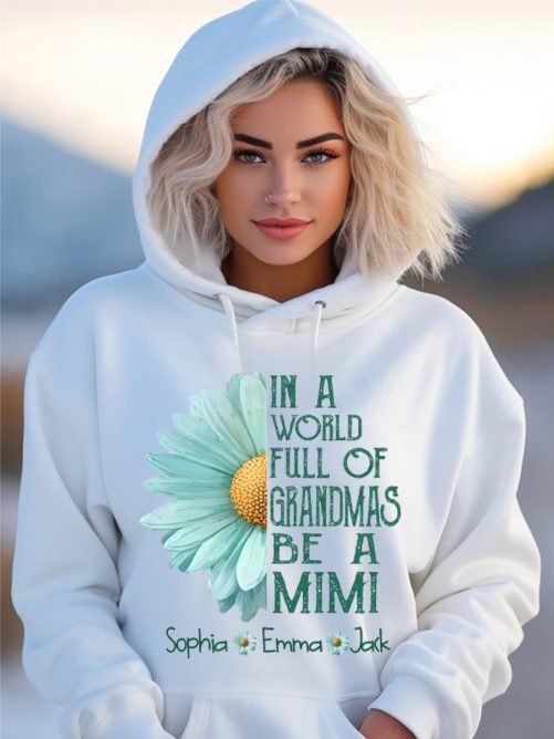 Personalized Grandma Hoodie In A World Full Of Grandmas Be A Custom Title And Kid's Name   Gift For Grandma  1