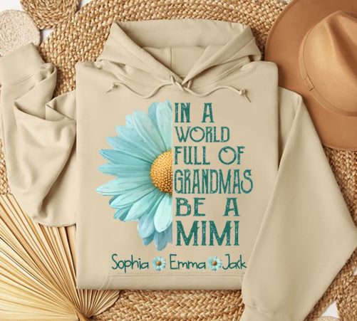 Personalized Grandma Hoodie In A World Full Of Grandmas Be A Custom Title And Kid's Name   Gift For Grandma  4