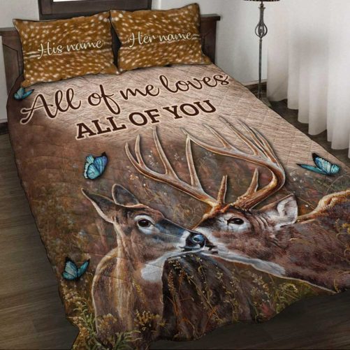 All Of Me Loves All Of You Personalized Hunting Quilt Set