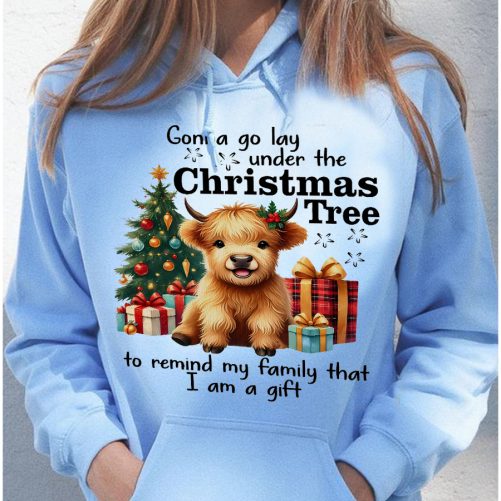 Christmas Hoodie Gonna Go Lay Under The Christmas Tree   Funny Gift For Christmas  2