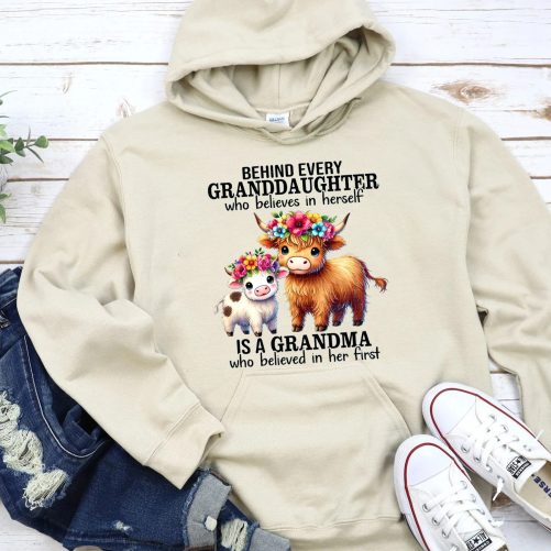 Grandma Hoodie Behind Every Granddaughter Who Believes In Herself   Gift For Grandma  2