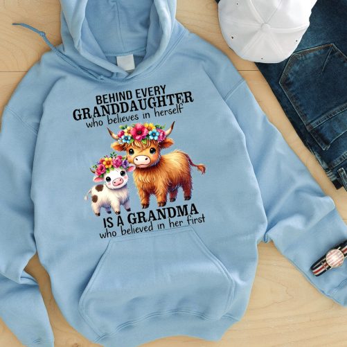 Grandma Hoodie Behind Every Granddaughter Who Believes In Herself   Gift For Grandma  4