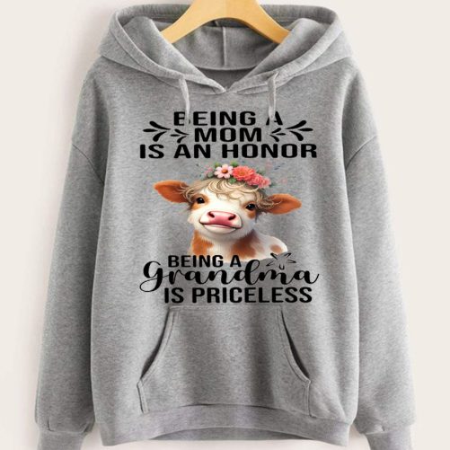 Grandma Hoodie Being A Mom Is An Honor Being A Grandma   Gift For Grandma