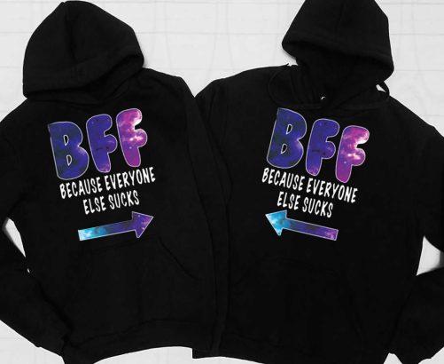 Matching Best Friend Hoodie Bff Because Everyone Else Sucks Galaxy Design   Gift For Best Friend  1
