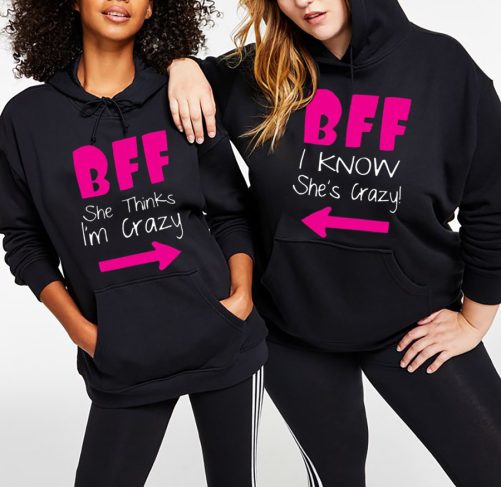 Matching Best Friend Hoodie Bff She Thinks I'm Crazy   Gift For Best Friend  3