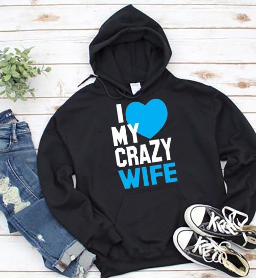 Matching Couple Hoodie I Love My Crazy Husband Crazy Wife   Gift For Best Friend  4