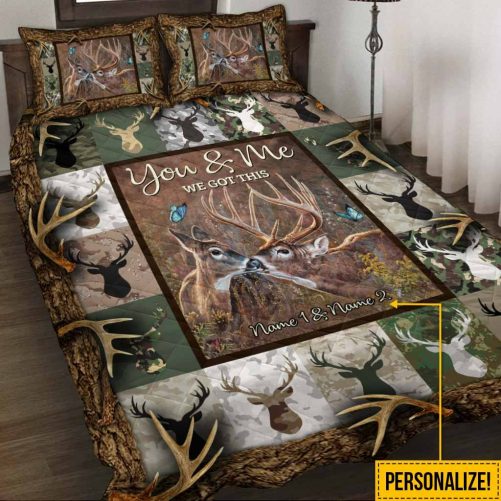 You And Me We Got This Personalized Hunting Quilt Set