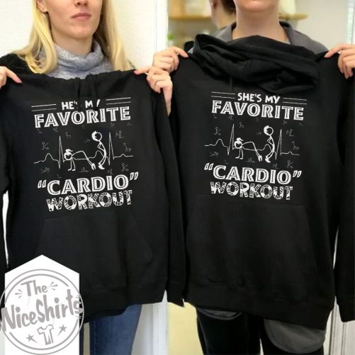 Funny Couple Hoodie She Is My Favorite Cardio Workout   Funny Gift For Couple  1
