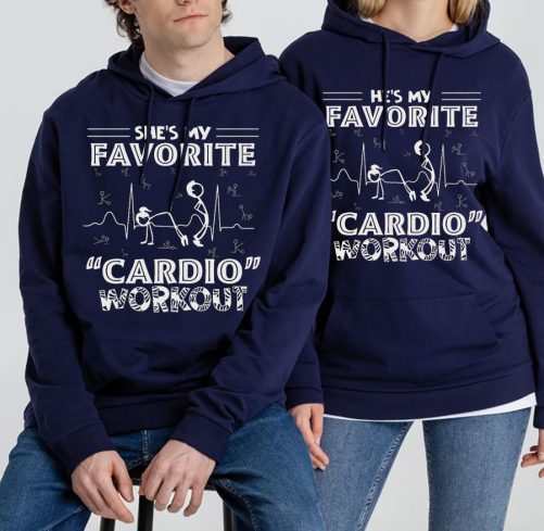 Funny Couple Hoodie She Is My Favorite Cardio Workout   Funny Gift For Couple  3