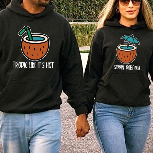 Funny Couple Hoodie Tropic Like It's Hot Sippin' Paradise   Funny Gift For Couple  1