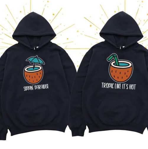 Funny Couple Hoodie Tropic Like It's Hot Sippin' Paradise   Funny Gift For Couple