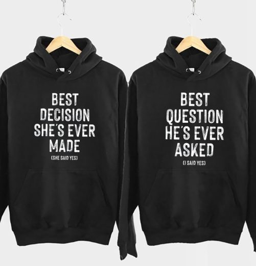 Matching Couple Hoodie Best Decision She's Ever Made   Gift For Couple  1