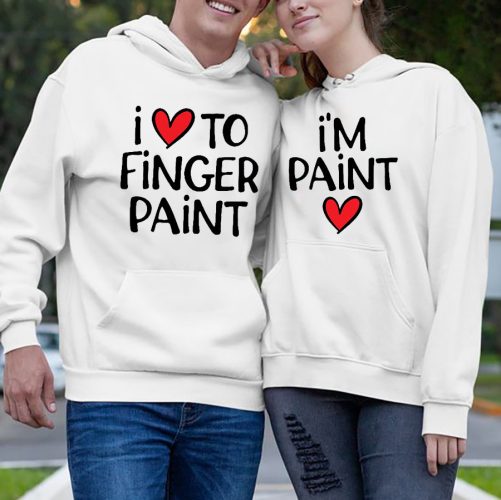 Matching Couple I Love To Finger Paint I'm Paint   Gift For Couple  1