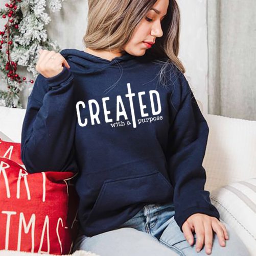 Christian Hoodie Created With A Purpose Gift For Christian 3