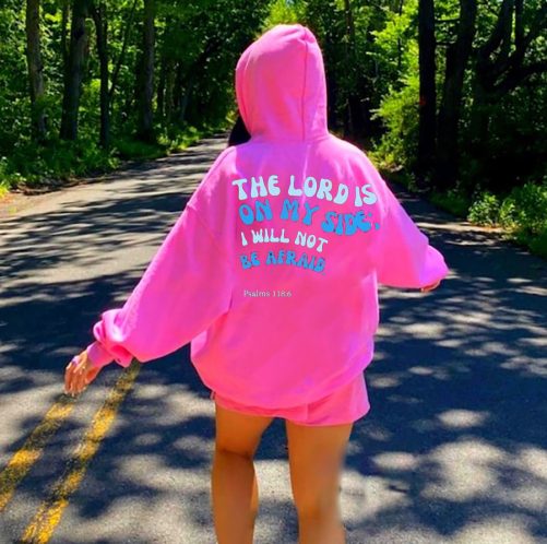 Christian Hoodie The Lord Is On My Side I Will Not Be Afraid Gift For Christian 1