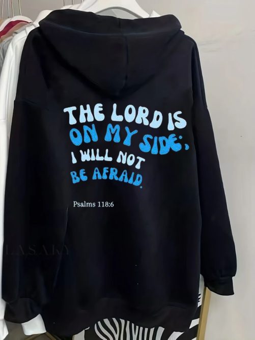 Christian Hoodie The Lord Is On My Side I Will Not Be Afraid Gift For Christian 2