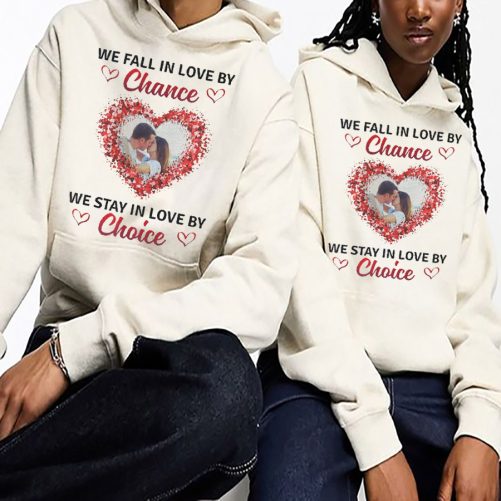 Personalized Couple Hoodie We Fall In Love By Chance Custom Photo   Gift For Couple  3
