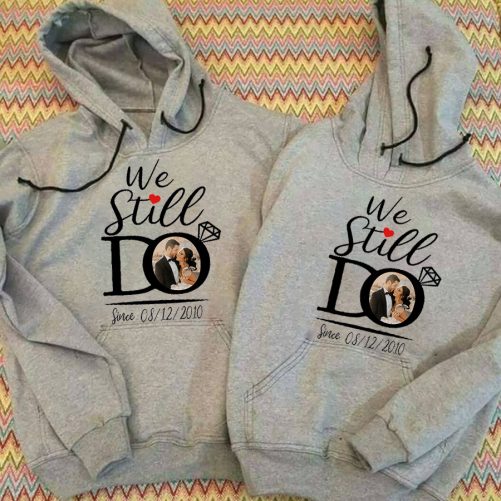 Personalized Couple Hoodie We Still Do Custom Photo And Day   Gift For Couple  2