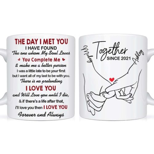 Personalized Couple Pinky Promise Holding Hands The Day I Met You Mug 22976