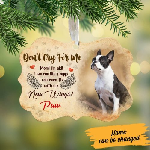 Personalized Dog Memorial Dont Cry For Me MDF Ornament NB31 99O60