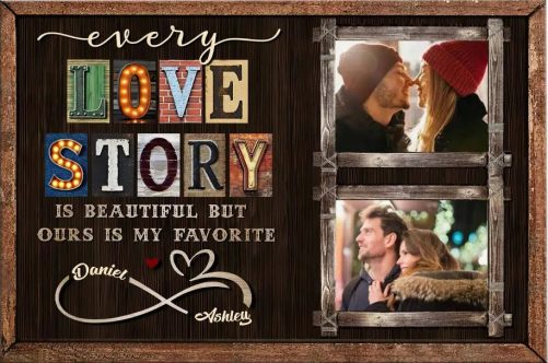 Personalized Every Love Story Is Beautiful Custom Photo Anniversary Gift Couple Poster 37256
