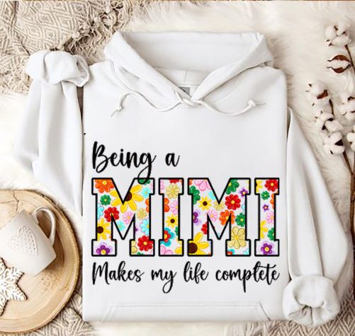 Personalized Grandma Hoodie Being A Mimi Makes My Life Complete Custom Title Gift For Grandma 1